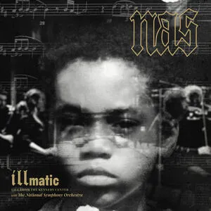 Illmatic : live from the Kennedy center
